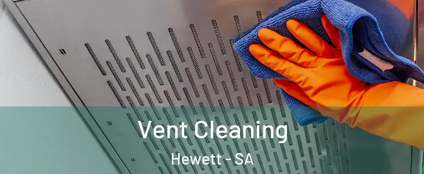  Vent Cleaning Hewett - SA