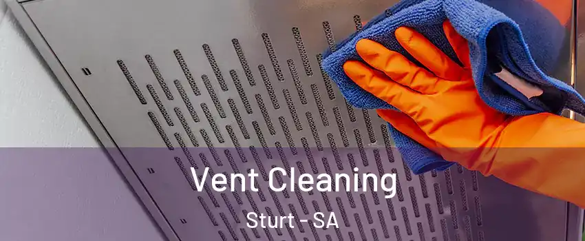 Vent Cleaning Sturt - SA