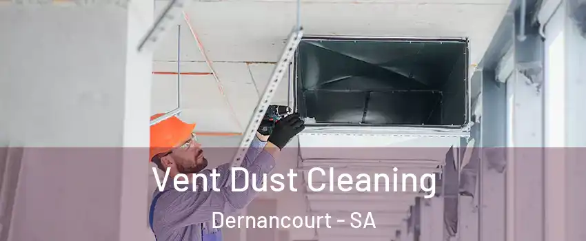 Vent Dust Cleaning Dernancourt - SA