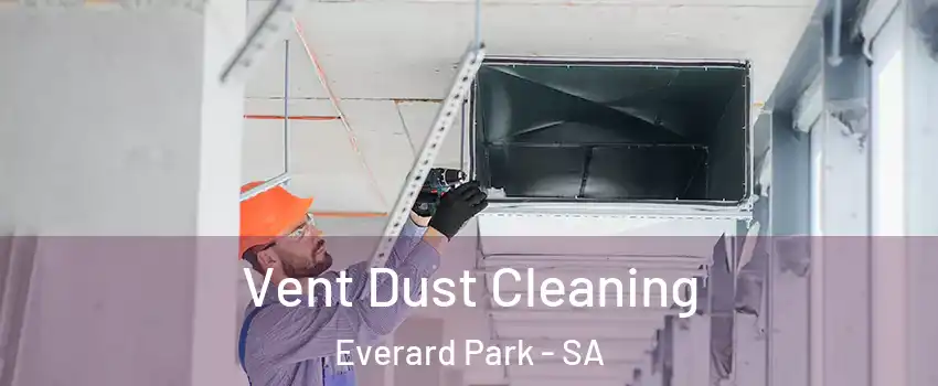  Vent Dust Cleaning Everard Park - SA