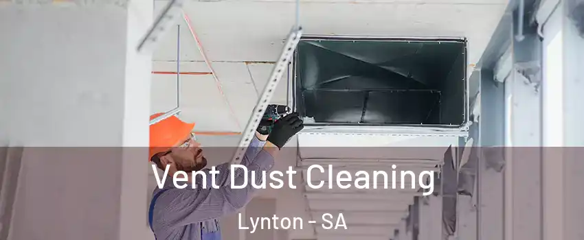 Vent Dust Cleaning Lynton - SA