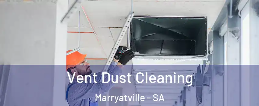  Vent Dust Cleaning Marryatville - SA