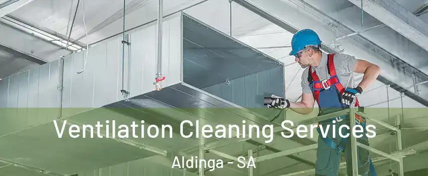  Ventilation Cleaning Services Aldinga - SA