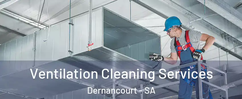 Ventilation Cleaning Services Dernancourt - SA