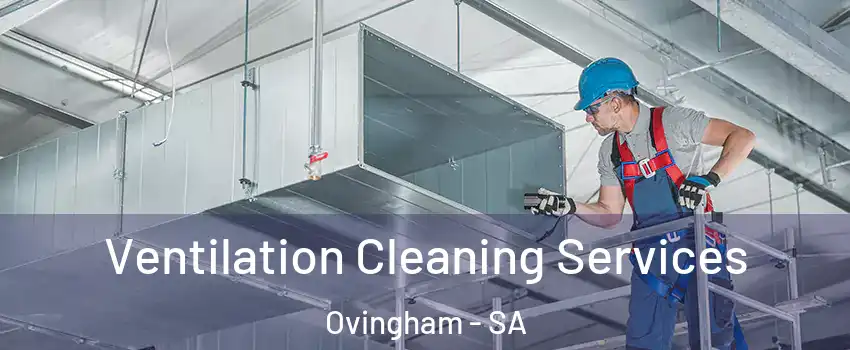Ventilation Cleaning Services Ovingham - SA