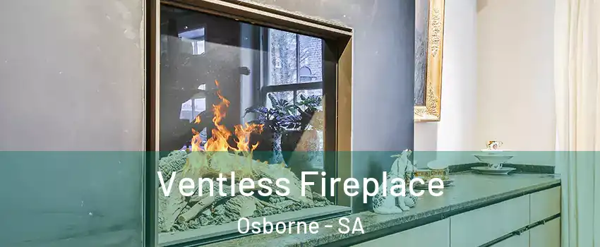 Ventless Fireplace Osborne - SA
