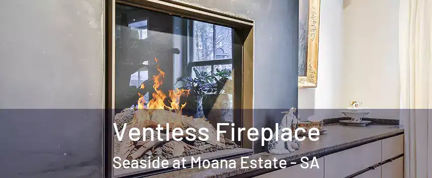 Ventless Fireplace Seaside at Moana Estate - SA