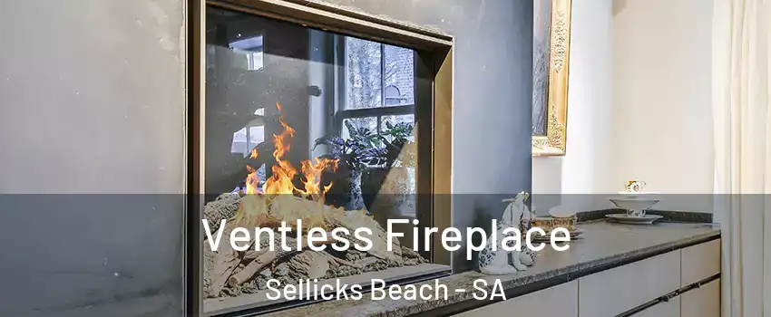 Ventless Fireplace Sellicks Beach - SA