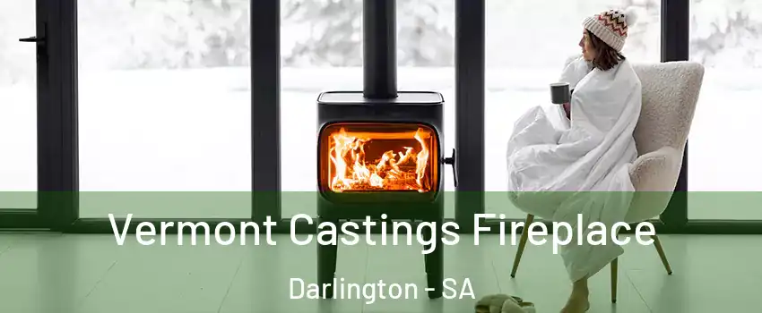 Vermont Castings Fireplace Darlington - SA