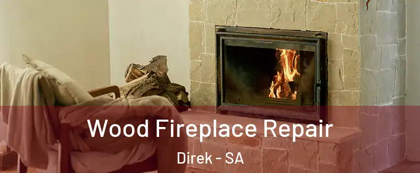  Wood Fireplace Repair Direk - SA