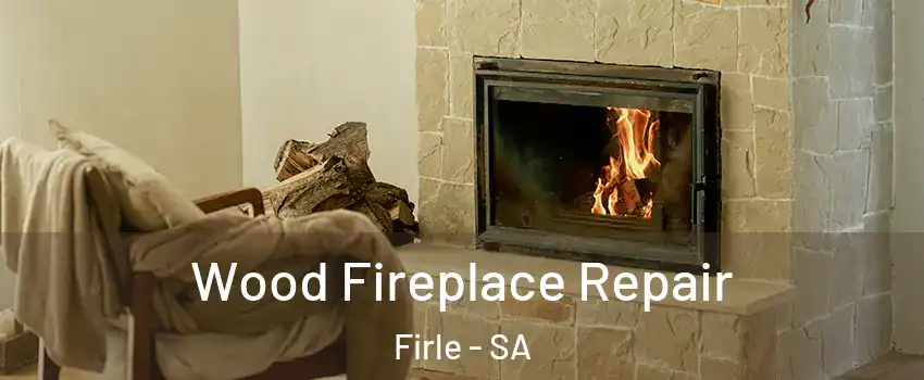  Wood Fireplace Repair Firle - SA