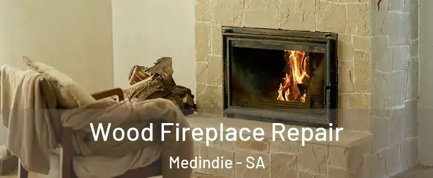 Wood Fireplace Repair Medindie - SA