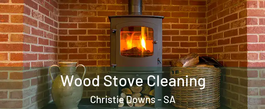  Wood Stove Cleaning Christie Downs - SA