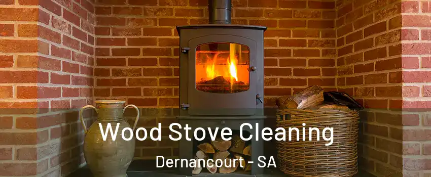  Wood Stove Cleaning Dernancourt - SA