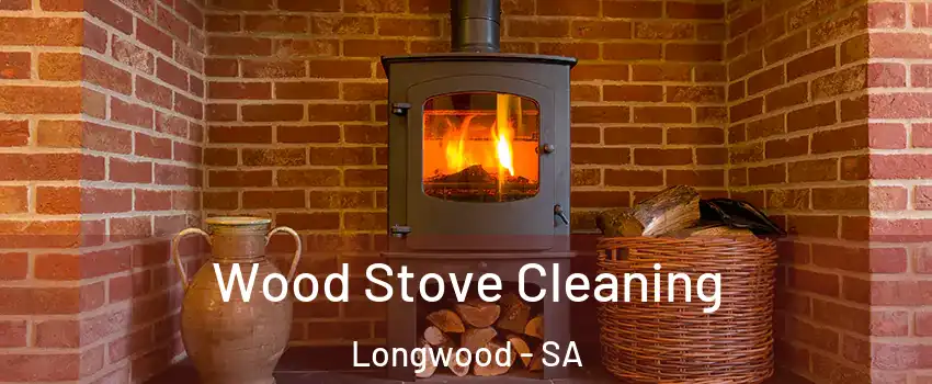 Wood Stove Cleaning Longwood - SA