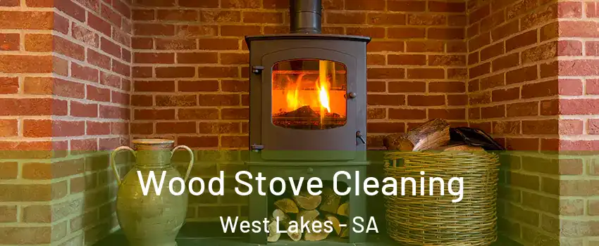 Wood Stove Cleaning West Lakes - SA