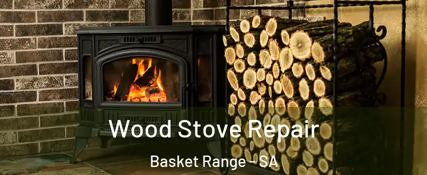  Wood Stove Repair Basket Range - SA